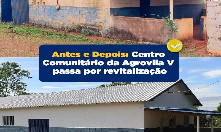Centro Comunitário da Agrovila V passa por revitalização
