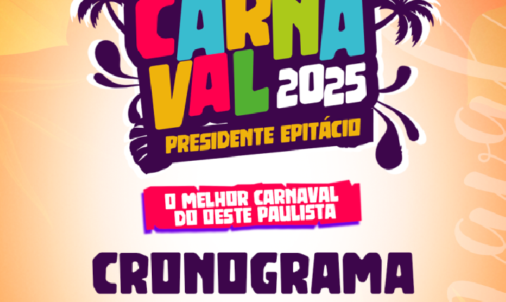 Confira a programação do carnaval de Presidente Epitácio, que terá 5 dias de folia com entrada gratuita